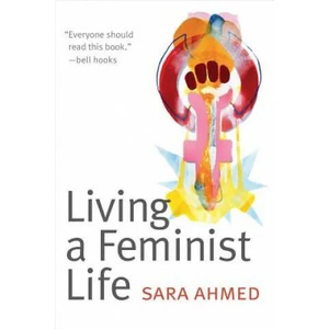 Living a Feminist Life (ISBN: 9780822363194)
