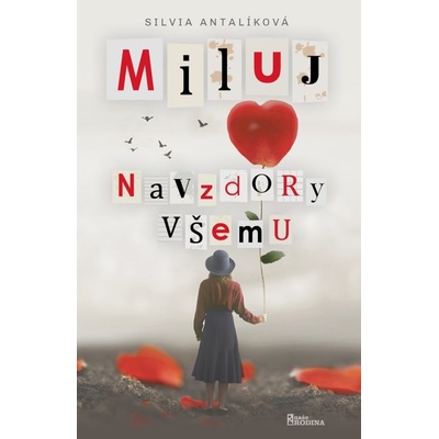 Miluj navzdory všemu