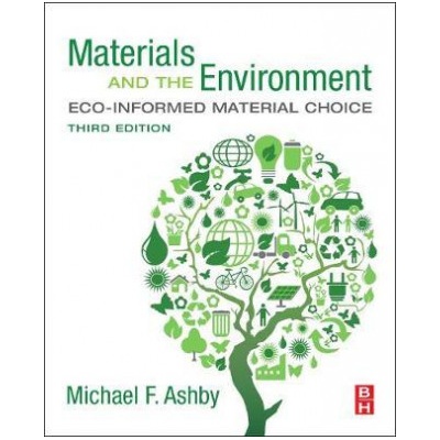 Materials and the Environment | Ashby, Michael F.