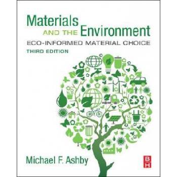 Materials and the Environment | Ashby, Michael F.