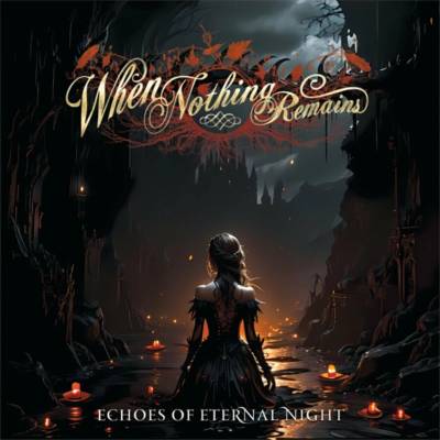 When Nothing Remains - Echoes Of Eternal Night (Limited Edition) (Coloured) LP