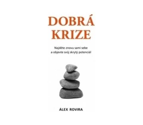 Dobrá krize