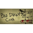 Bad Dream: Coma