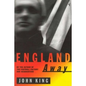 England Away | John King (ISBN: 9780099739616)