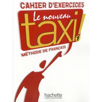 Le Nouveau Taxi! 1 Exercices