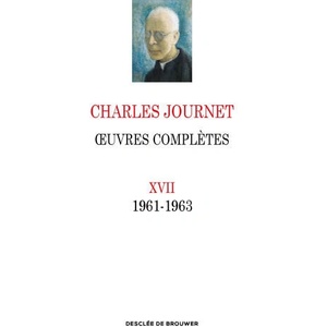Oeuvres complètes XVII | Charles Journet (ISBN: 9782220099637)