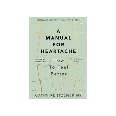 A Manual for Heartache - Cathy Rentzenbrink
