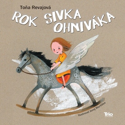 Rok Sivka ohniváka - Toňa Revajová - Číta Radeva Táňa