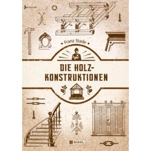 Die Holzkonstruktionen (ISBN: 9783868206951)