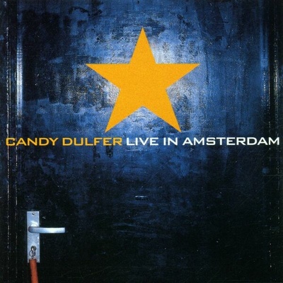 DULFER, CANDY: CANDY DULFER LIVE IN AMSTERDAM CD