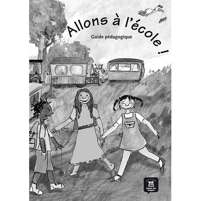 Allons a l´école! (A1) – Guide pédagogique - Klett