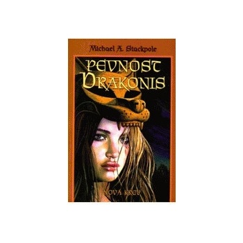 Pevnost Drakonis - Michael A. Stackpole