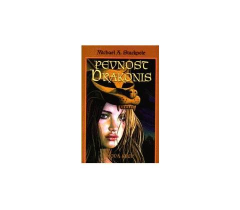 Pevnost Drakonis - Michael A. Stackpole