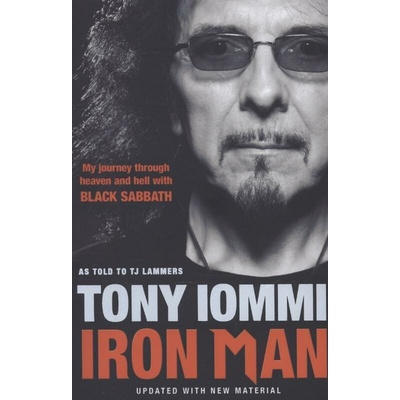 Iron Man: My Journey Through Heaven and Hell - Tony Iommi