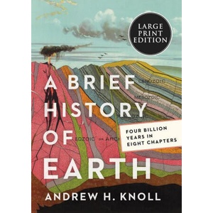 A Brief History of Earth: Four Billion Years in Eight Chapters | Andrew H. Knoll (ISBN: 9780063062986)
