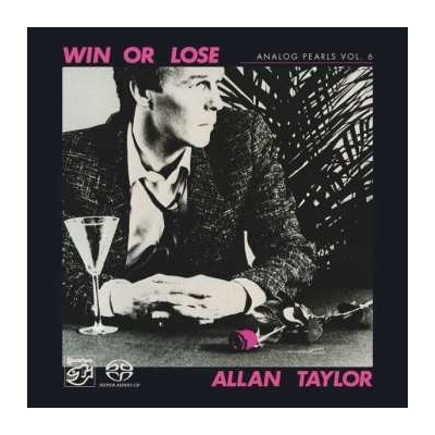 Allan Taylor - Win Or Lose SACD