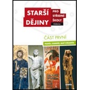 Starší dějiny pro střední školy část první