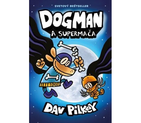 Dogman a Supermača 4