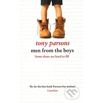 Men from the Boys - Tony Parsons
