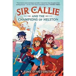 Sir Callie and the Champions of Helston (ISBN: 9780593485804)