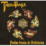 Tublatanka - Poďme bratia do Betléma (CD) (8584019294022)