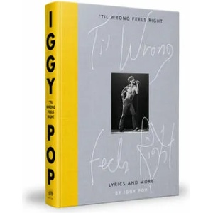 Til Wrong Feels Right | Iggy Pop (ISBN: 9780593135976)