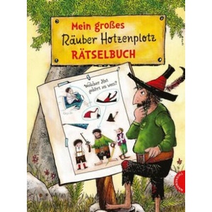 Der Räuber Hotzenplotz: Mein großes Räuber Hotzenplotz-Rätselbuch | Otfried Preußler, F. J. Tripp, Mathias Weber (ISBN: 9783522185042)