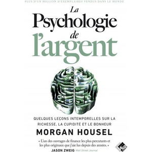 La psychologie de l'argent | Housel (ISBN: 9782361170561)