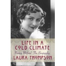 Nancy Mitford the Biography - Life in a Cold Climate