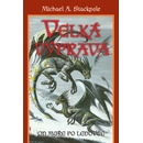 Velká výprava - Michael A. Stackpole