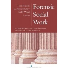 Forensic Social Work - Tina Maschi