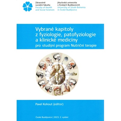Vybrané kapitoly z fyziologie, patofyziologie a klinické medicíny pro studijní program Nutriční tera – Hledejceny.cz