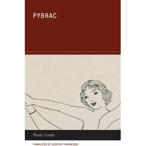 Pierre Louys - Pybrac (ISBN: 9781939663023)