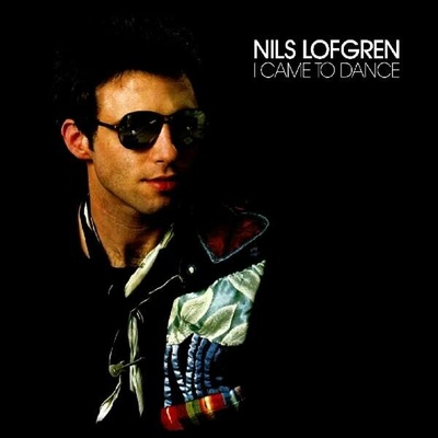 LOFGREN, NILS - I CAME TO DANCE CD