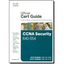 CCNA Security 640-554 Official Cert Guide - Keith Barker, Scott Morris