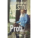 Proti- Lev Nikolajevič Tolstoj