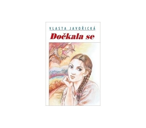 Dočkala se