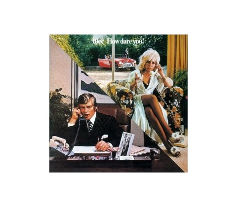 10 CC: HOW DARE YOU, CD