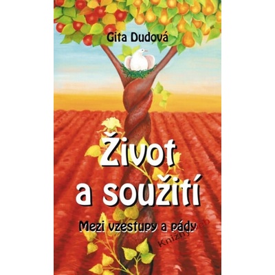 Život a soužití - Gita Dubová