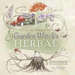 Garden Witch's Herbal (ISBN: 9780738714295)