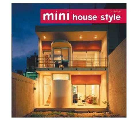 Mini House Style