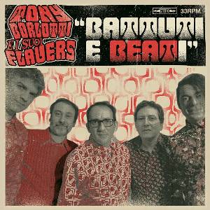 Tony Borlotti E I Suoi Flauers - Battuti E Beati (LP) (3481574947774)