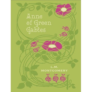 Anne of Green Gables | L. M. Montgomery (ISBN: 9780785845478)