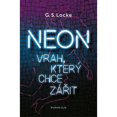 Neon - G. S. Locke