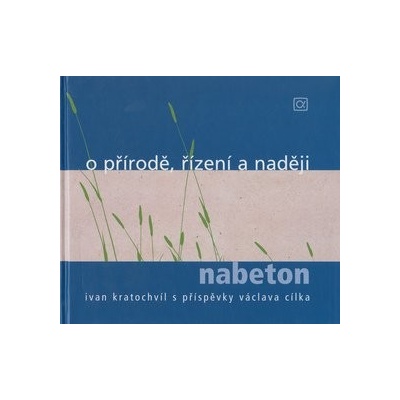 O přírodě, řízení a naději -- nabeton - Ivan Kratochvíl