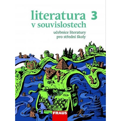 Literatura v souvislostech pro SŠ 3 učebnice