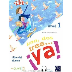 Uno, dos, tres… ! ya! 1 - Libro del alumno 1 A1 (ISBN: 9788496942981)