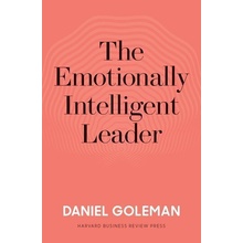 The Emotionally Intelligent Leader - Daniel Goleman