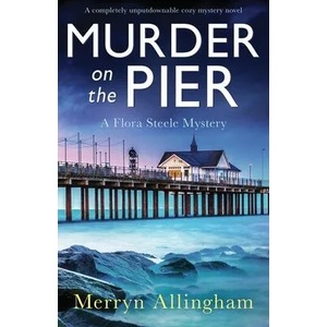Murder on the Pier | Merryn Allingham (ISBN: 9781800198869)