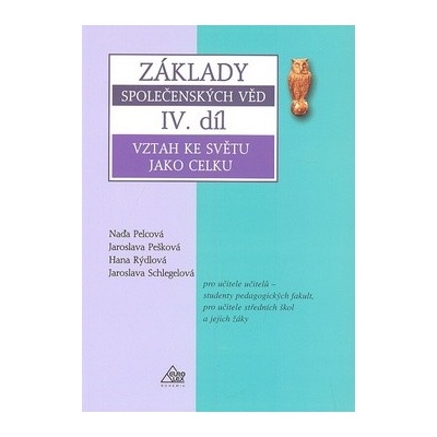 Základy společenských věd IV. - Jaroslava Pešková